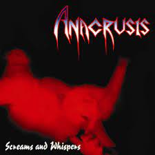 ANACRUSIS – Screams and Whispers (1993)