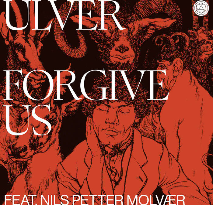 ULVER | Forgive Us (2024)